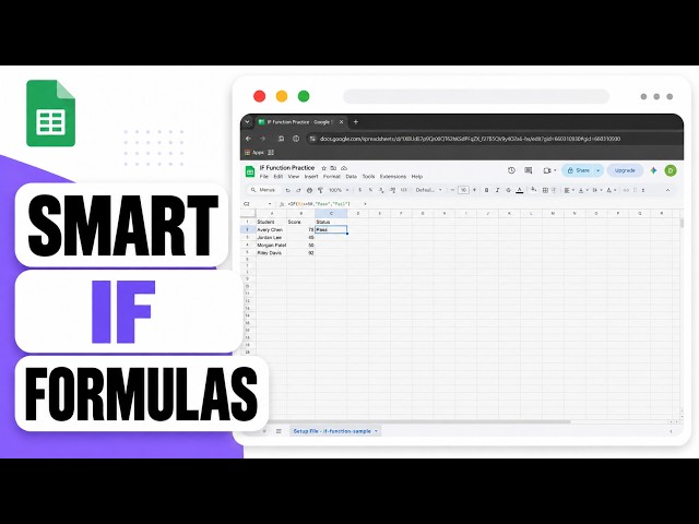 How to Use IF Functions in Google Sheets (Build Logical Decisions)