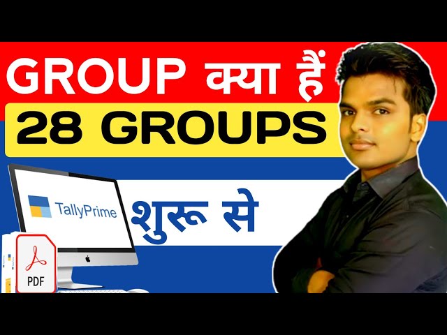 Tally Prime Group Creation | What is Group | Group Kya hai | Group by Vishal Sir | #tally Day - 5