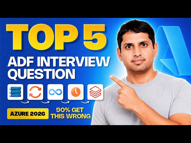 Top 5 Azure Data Factory Questions Most Data Engineers Fail | Here's Why