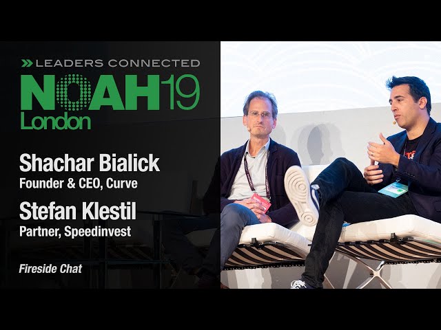 Fireside Chat: Speedinvest & Curve - NOAH19 London