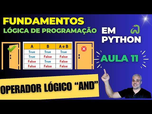 🐍Lógica de Programação  - Operador Lógico And - Aula 11