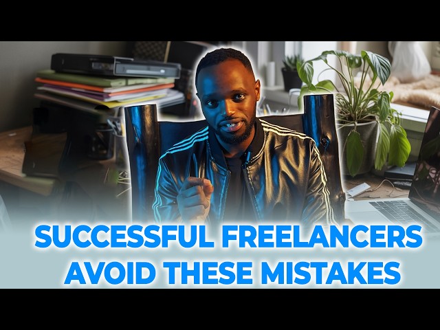 which mistakes are avoided to be successful for freelancers