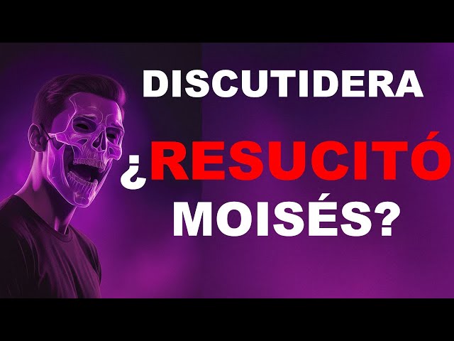 Discusión católico vs protestante: ¿Moisés tiene cuerpo glorioso?