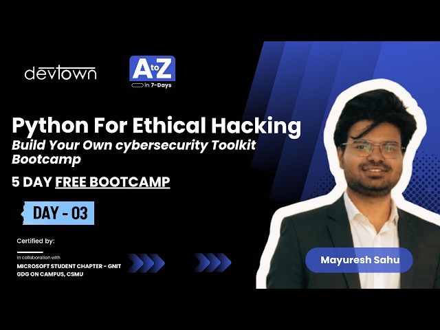 DAY - 3 | PYTHON FOR ETHICAL HACKING - BUILD YOUR OWN CYBERSECURITY TOOLKIT - 5 DAYS FREE LIVE