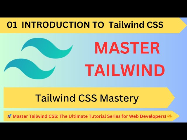 Tailwind CSS Tutorial#1||Tailwind Installation on windows||Episode-1