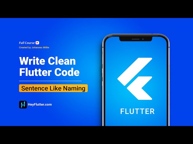 Write Clean Flutter Code - Sentence Like Naming
