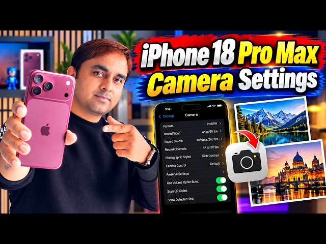 Best Camera Settings for iPhone 18 Pro Max | Shoot Like a Pro