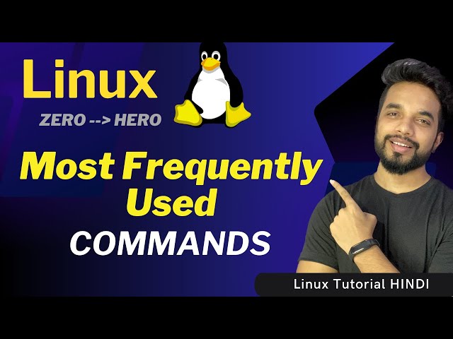 MOST Frequently USED LINUX COMMANDS in JOB for Beginners [HINDI]