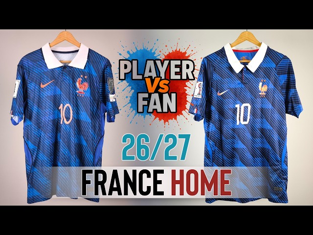 France Home Jersey 2026 World Cup - Player Version Vs Fan Version