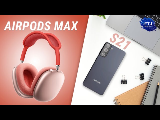Apple Airpods Max | S21 Series Pricing Leaked - Talknology#19