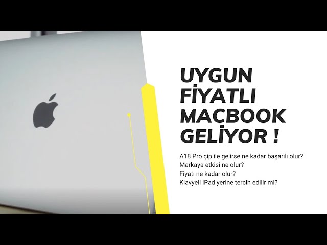 Is an Affordable MacBook Coming? Will the A18 Pro Move Shift the Balance?