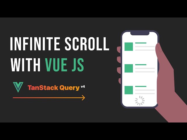 Infinite Scrolling With Vue and Tanstack Query - Tutorial 2026