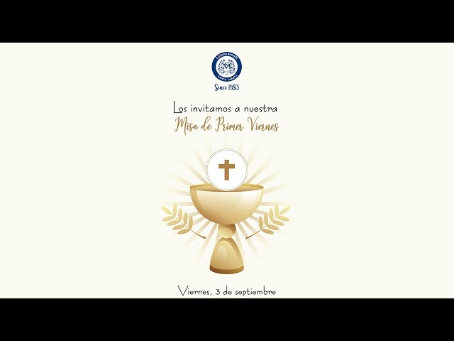 Eucaristía de Primer Viernes - Septiembre 2021