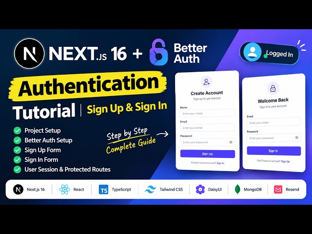 Next js 16 + Better Auth Authentication Tutorial  Sign Up & Sign In Setup