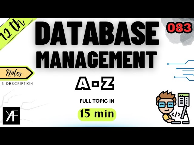 Class 12 Computer Science | UNIT 3 DataBase Management | Sumita Arora + NCERT | ONE SHOT 2025-26