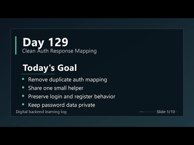 Day 129 - Clean Auth Response Mapping | ASP.NET Core