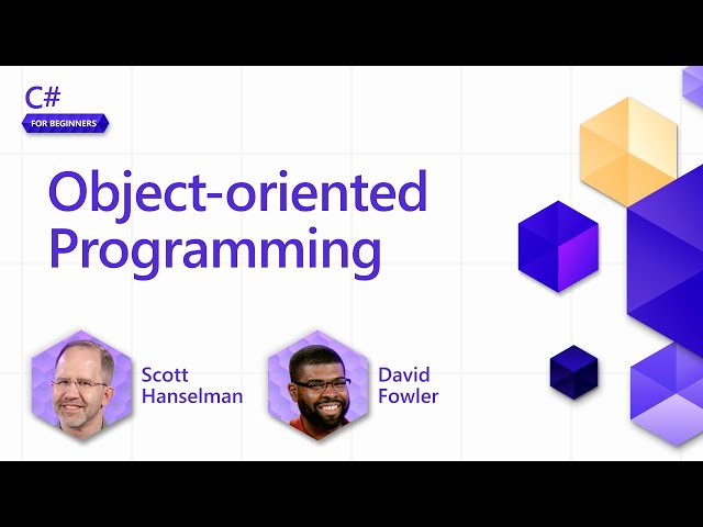 Object-oriented Programming (OOP) [Pt 18] | C# for Beginners