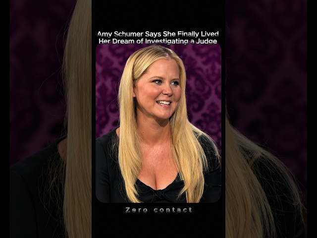 Amy Schumer’s Judge Investigation Dream Finally Came True#funny#interviews#dialogue#comedy #talkshow