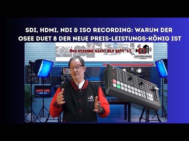OSEE GoStream Duet 8 ISO : Der Geheimtipp unter den Hybrid-Video-Mischer mit ISO-Recording & NDI