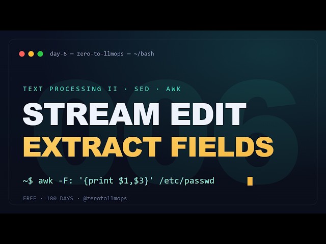 sed, awk & Sort/Uniq — The Complete UNIX Text Toolkit | Zero to LLMOps