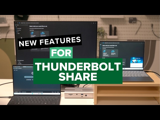 Intel Thunderbolt Share Update: Auto Connection Wizard & UI Setup