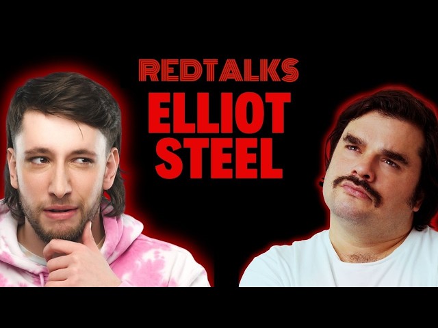 Red talks with Elliot Steel