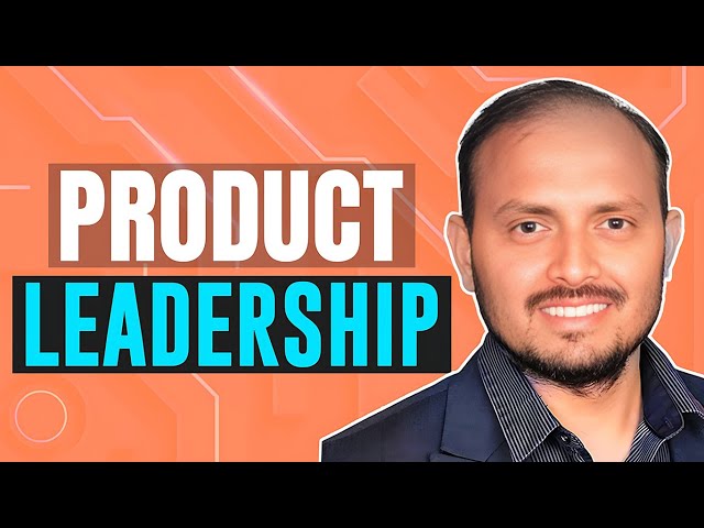 How to Become a Product Leader In The Current Job Market In 90 Days