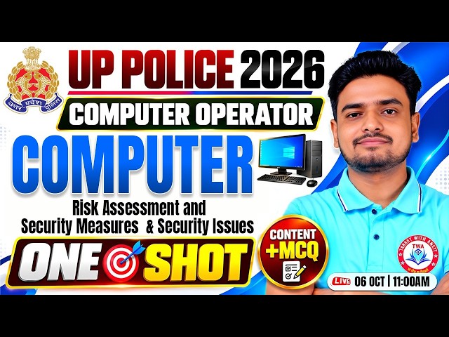 UP Police Computer Operator 2026 | Risk Assessment & Security Measures | Contect + MCQs | Ravi Sir