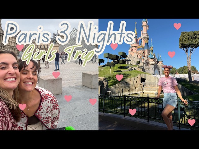 3 Nights in Paris - Girls Trip - Disneyland 🇫🇷✨ - Mum of 3 x