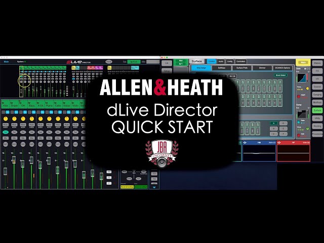 Allen & Heath dLive Director Quick Start Guide