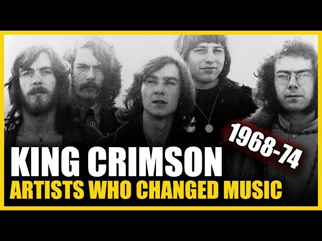 King Crimson: Artists Who Changed Music - Part 1