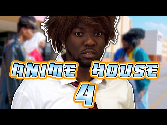 ANIME HOUSE 4