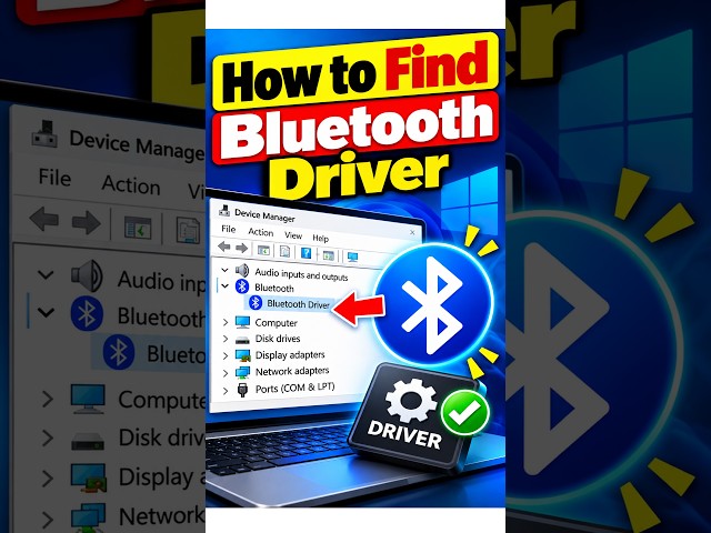 How to Find Your Bluetooth Driver #BluetoothDriver #BluetoothFix #DriverUpdate #DeviceManager