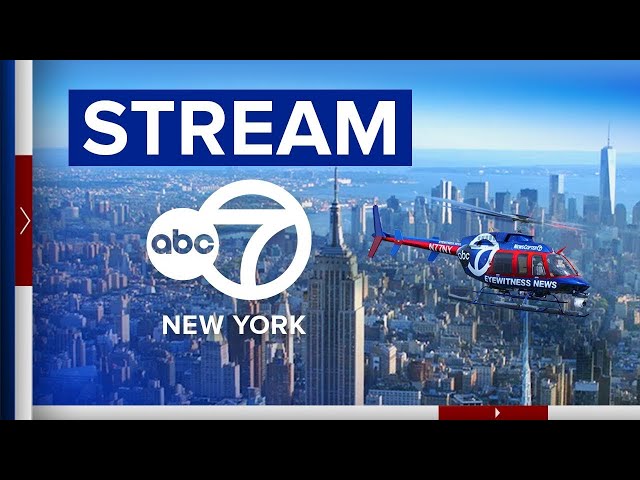 LIVE: ABC 7 New York Eyewitness News