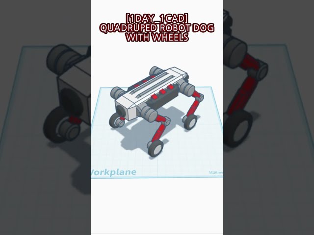 [1DAY_1CAD] QUADRUPED ROBOT DOG WITH WHEELS #shorts #tinkercad #project