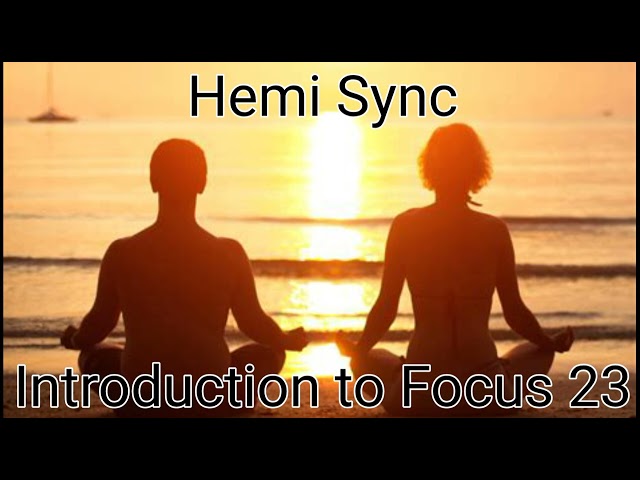 Hemi Sync Meditation Wave 7 Track 2 Voyager Introduction to Focus 23. USE HEADPHONES