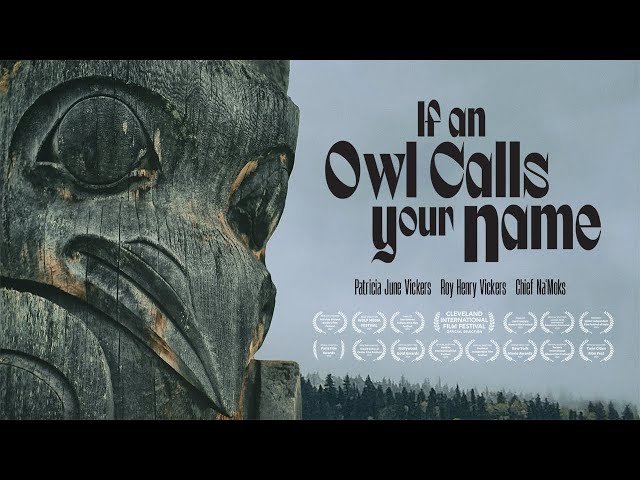 If An Owl Calls Your Name (Official Trailer)