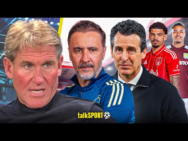 Simon Jordan EXPLAINS the DIFFERENCE between Nottingham Forest & Aston Villa in HUGE European CLASH