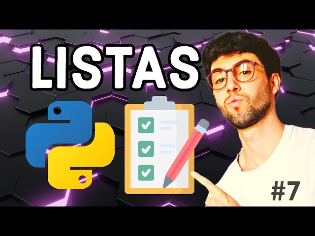 HOW do LISTS work in PYTHON? 📋 [with SOLVED EXERCISES] - PYTHON Course from SCRATCH #7