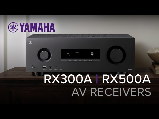 NEW Yamaha RX300A & RX500A - Yamaha Just Changed the Entry-Level AV Receiver Game!