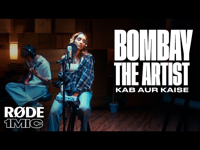 RØDE 1MIC: Bombay the Artist - Kab Aur Kaise (Live at Island City Studios, Mumbai)