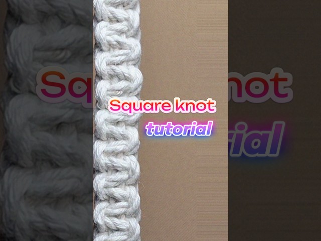 Square knot, tutorial! How to tie a macrame square knot #macrametutorial #macrame #handmade #craft