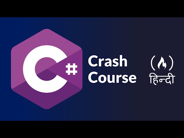 C# Fundamentals Tutorial For Beginners - Full Course हिंदी
