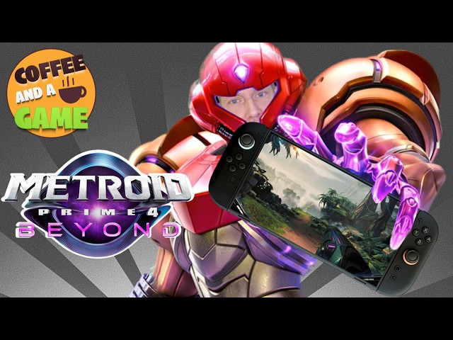 ☕  Coffee and a Game: Metroid Prime 4 Beyond on Nintendo Switch 2!  ☕