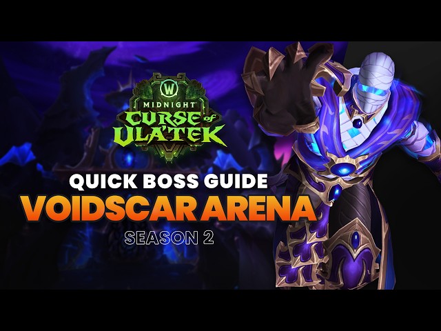 Voidscar Arena Quick Boss Guides | Midnight Season 2