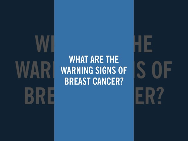 Don't ignore these breast cancer warning signs.