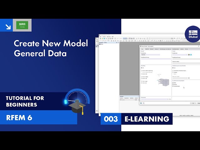 RFEM 6 تعليمي للمبتدئين | 003 إنشاء نموذج جديد - البيانات الأساسية