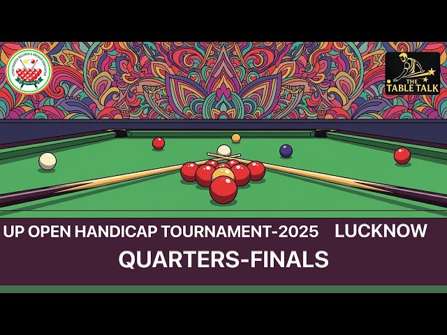 ASHAR ABRAR VS MOHD ARBAZ ||QUARTER-FINAL||U.P OPEN HANDICAP SNOOKER TOURNAMENT LUCKNOW