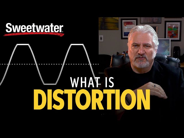 What Is Distortion?