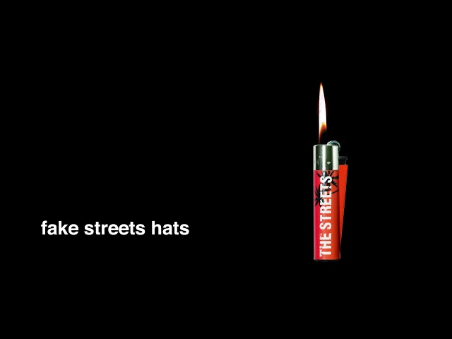 The Streets - Fake Streets Hats (Official Audio)